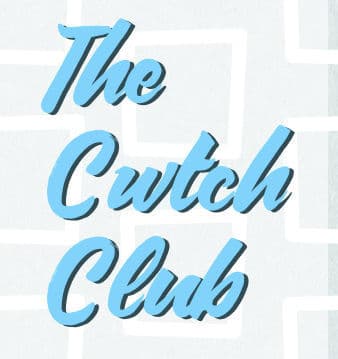 The Cwtch Club