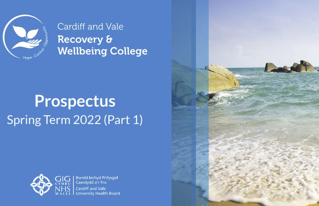 Wellbeing & Recovery College Prospectus – Spring 2022